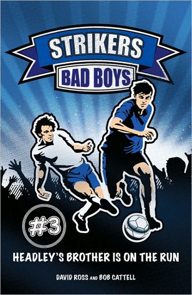 Strikers: Bad Boys