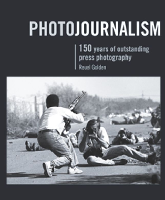 Photojournalism: 150 Years of Outstanding Press Photography