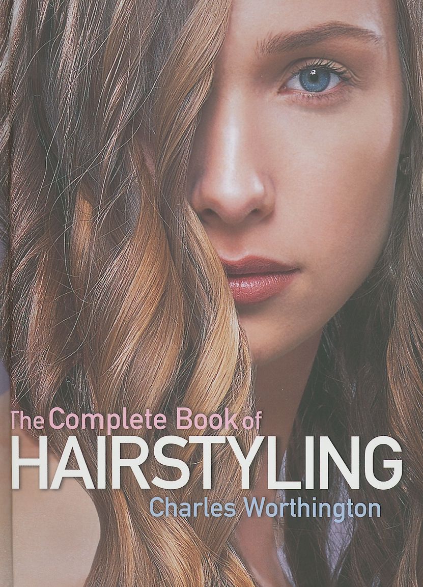 The Complete Book of Hairstyling