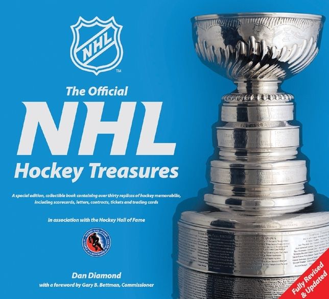 The Official NHL Hockey Treasures: Fully Revised & Updated