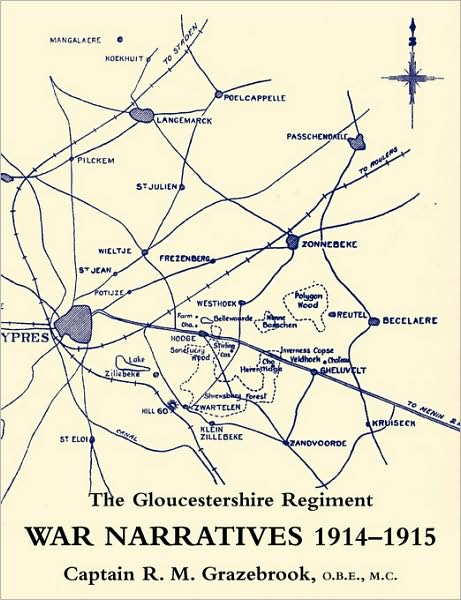 War Narratives 1914-15 The Gloucestershire Regiment