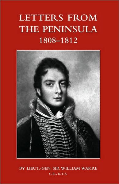 Letters From The Peninsula 1808-1812