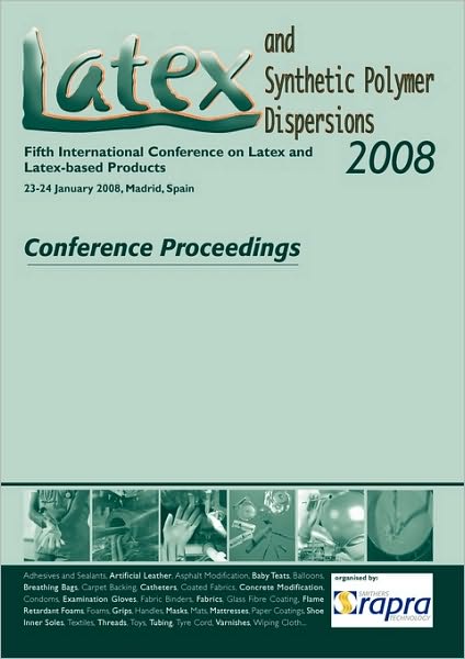 Latex And Synthetic Polymer Dispersions 2008