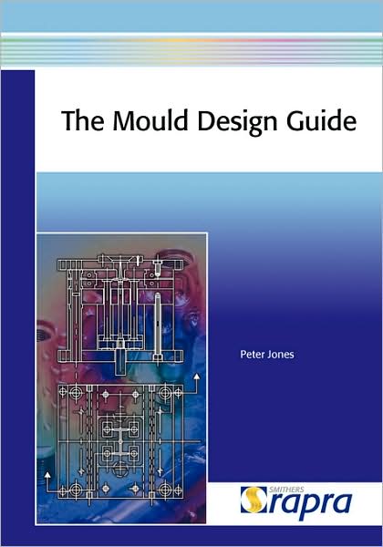 The Mould Design Guide