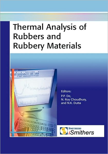 Thermal Analysis Of Rubbers And Rubbery Materials
