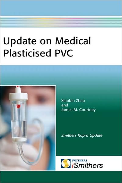 Update On Medical Plasticised Pvc