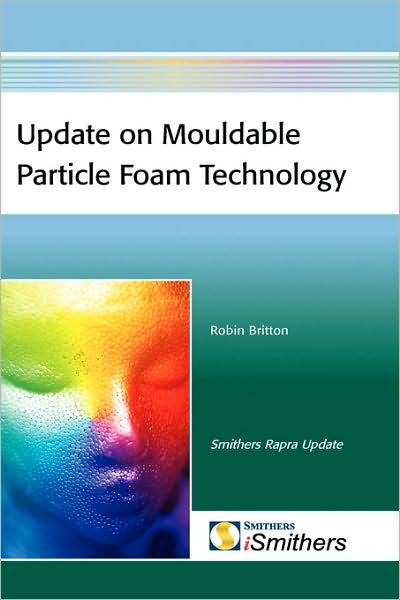 Update On Mouldable Particle Foam Technology