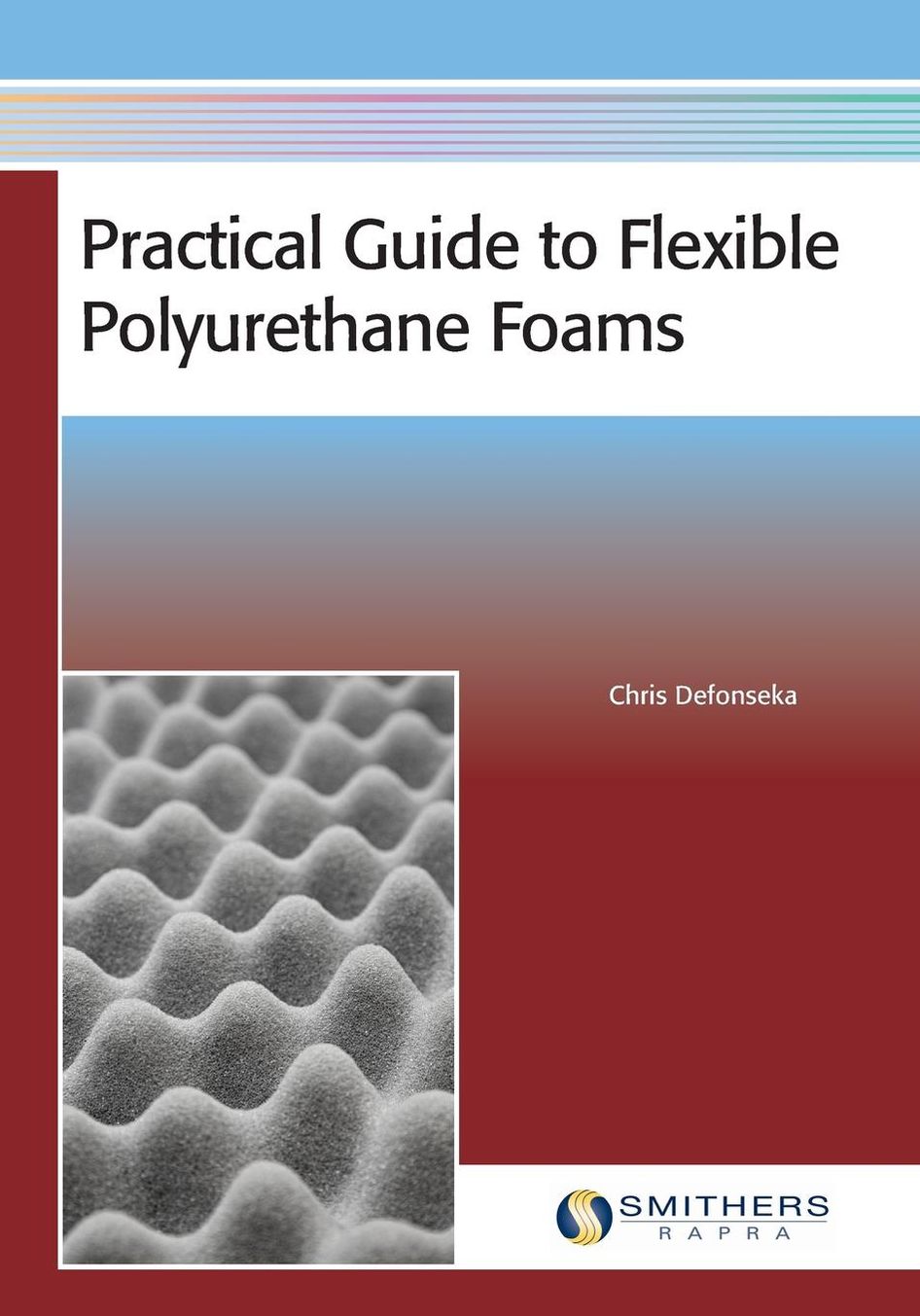 Practical Guide to Flexible Polyurethane Foams