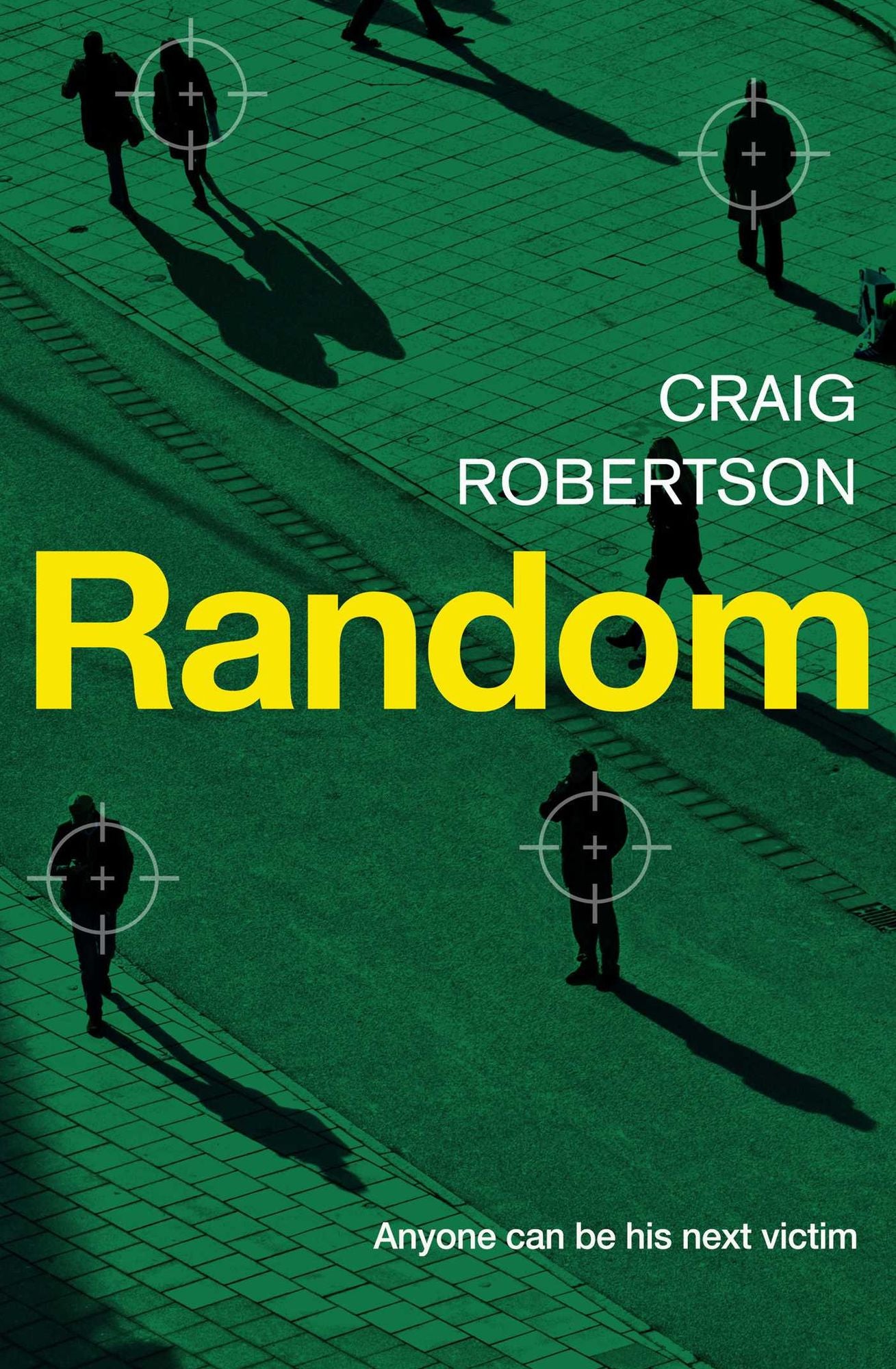 Random: A terrifying and highly inventive debut thriller