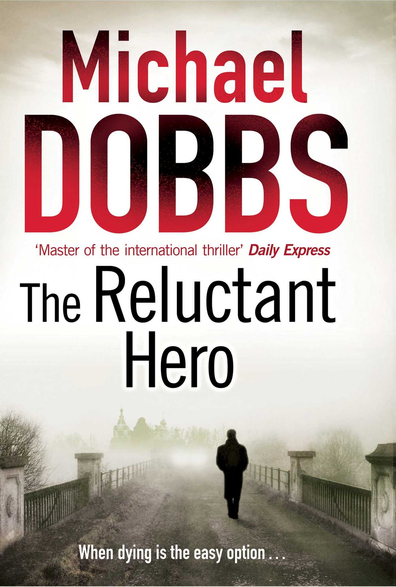The Reluctant Hero (Harry Jones Series #3)