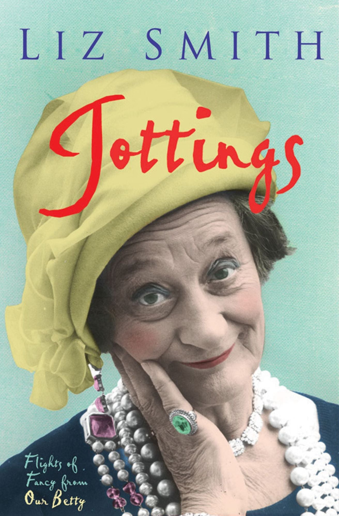 Jottings: Flights of Fancy from Our Betty
