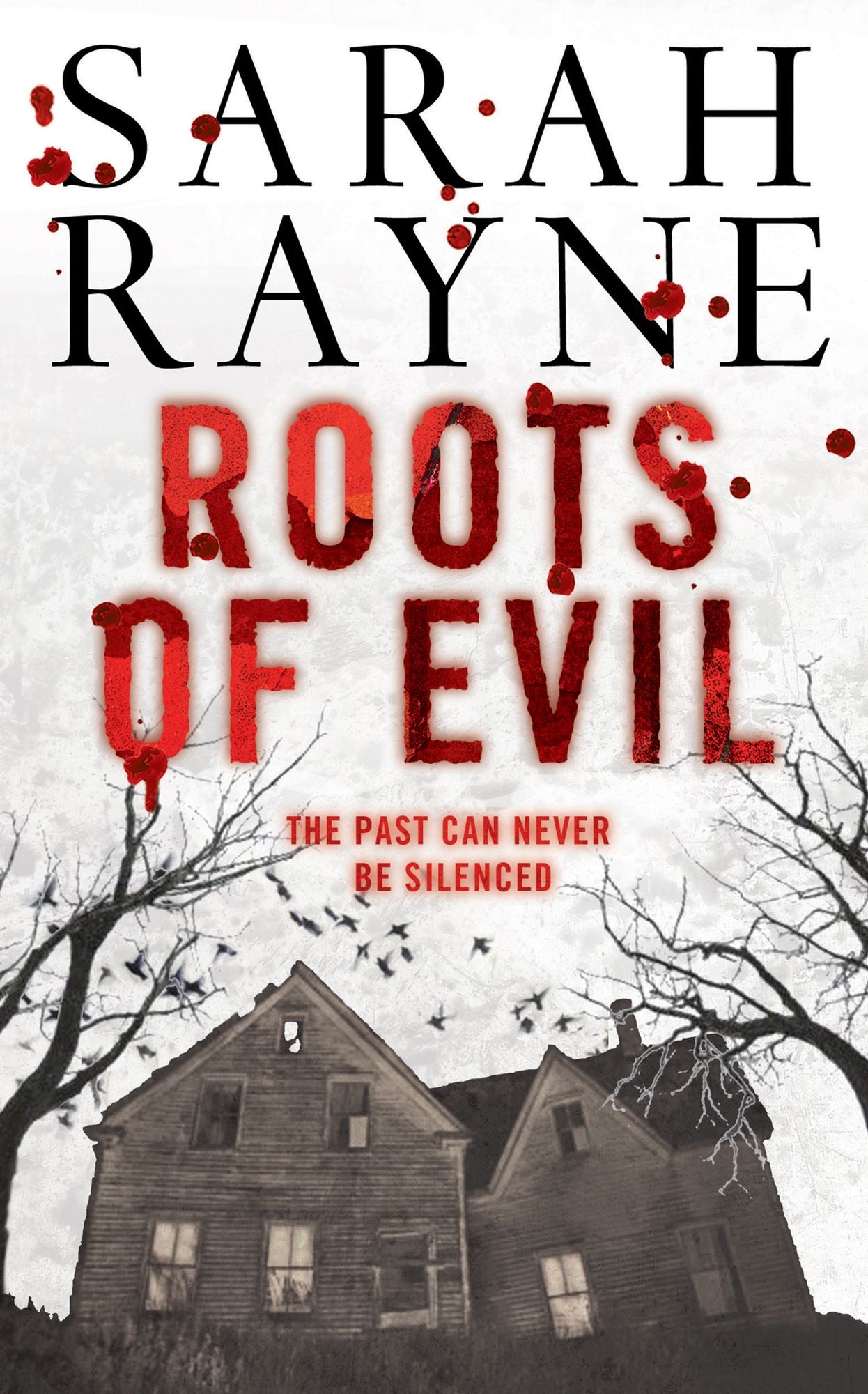 Roots of Evil: Past crimes lead to new murder in this compelling novel of psychological suspense