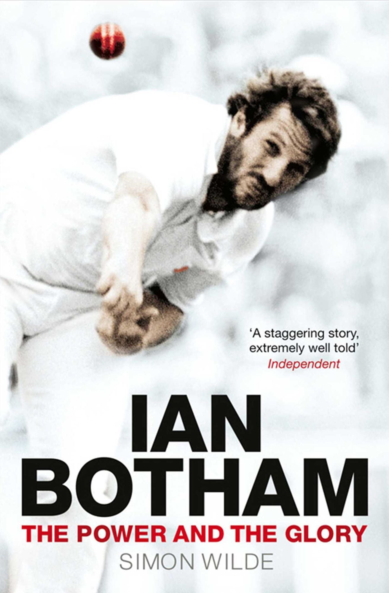 Ian Botham: The Power and the Glory