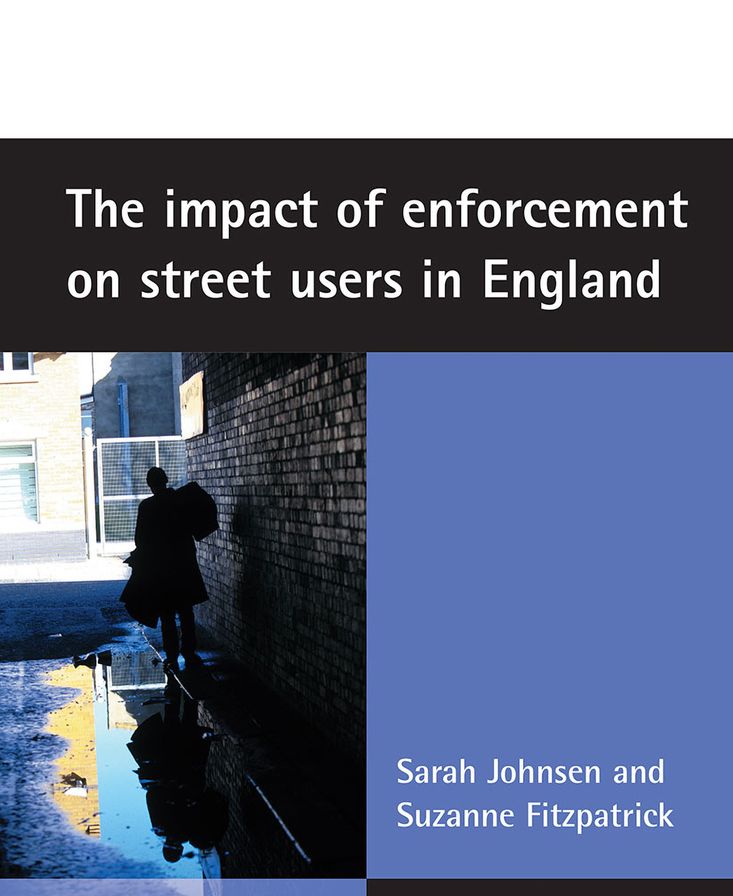 The Impact of Enforcement on Street Users in England