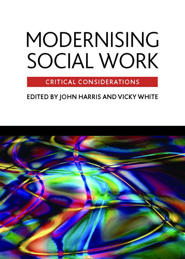 Modernising Social Work: Critical Considerations