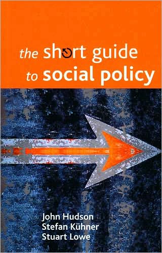 The Short Guide to Social Policy