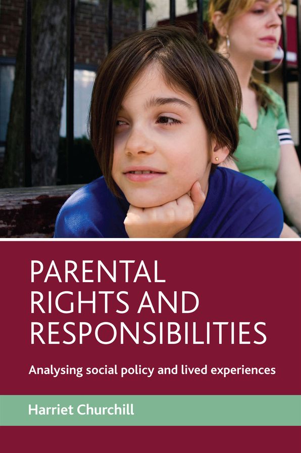 Parental rights and responsibilities: Analysing social policy and lived experiences