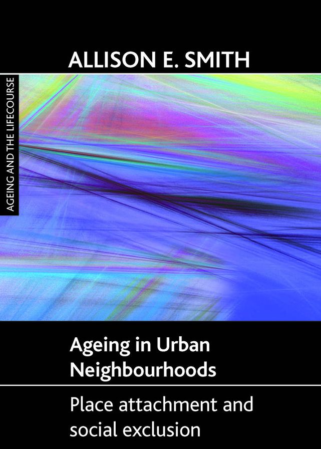 Ageing in urban neighbourhoods