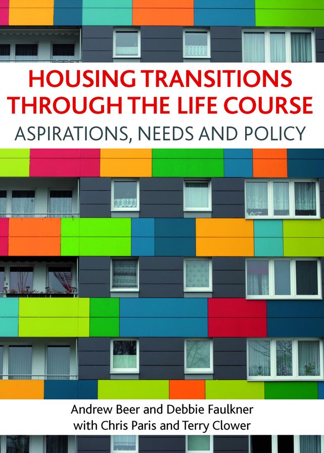 Housing transitions through the life course: Aspirations, needs and policy