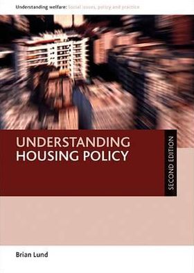 Understanding housing policy (second edition)
