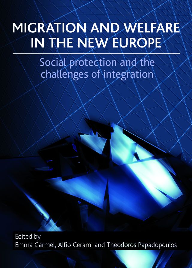 Migration and welfare in the new Europe: Social protection and the challenges of integration