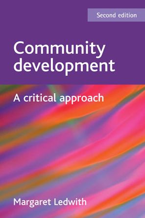 Community development (second edition): A critical approach
