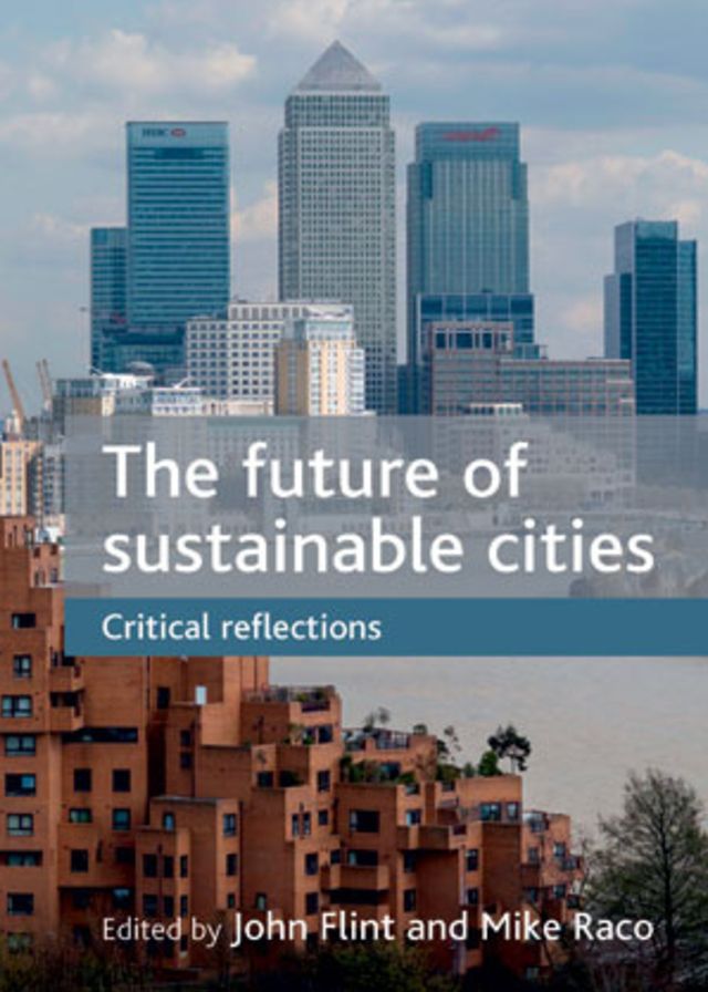 The Future of Sustainable Cities: Critical Reflections