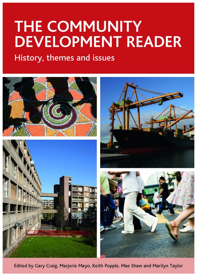 The community development reader: History, themes and issues