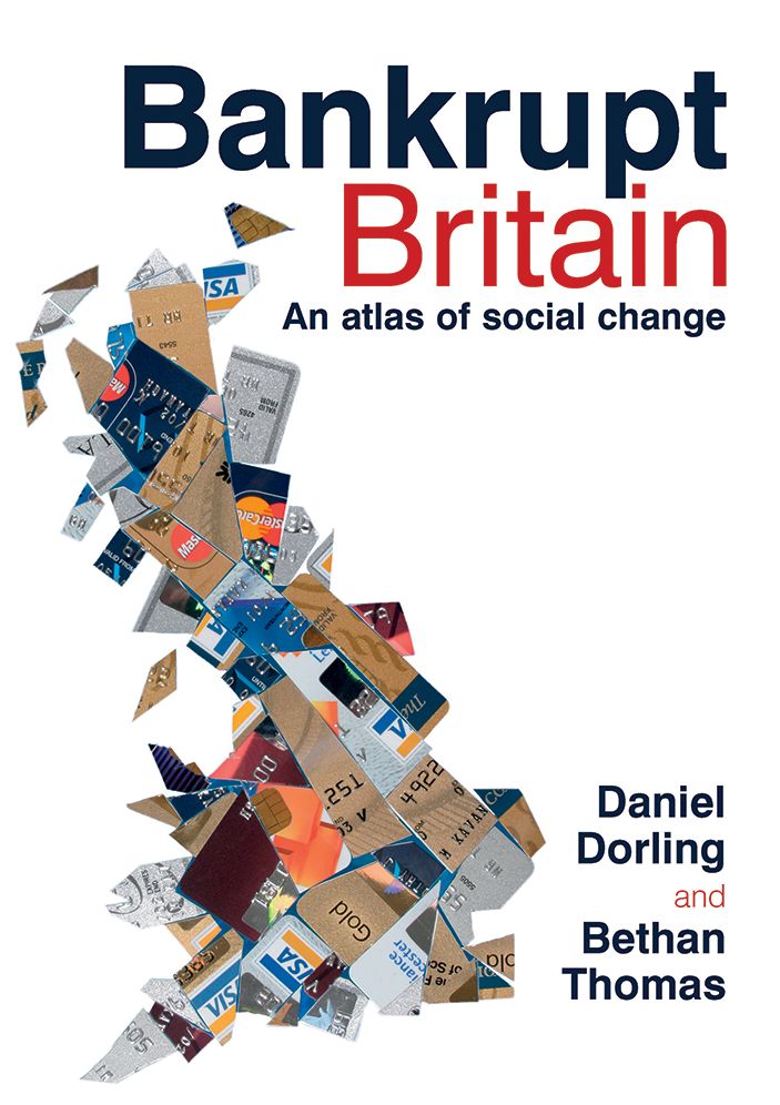 Bankrupt Britain: An atlas of social change