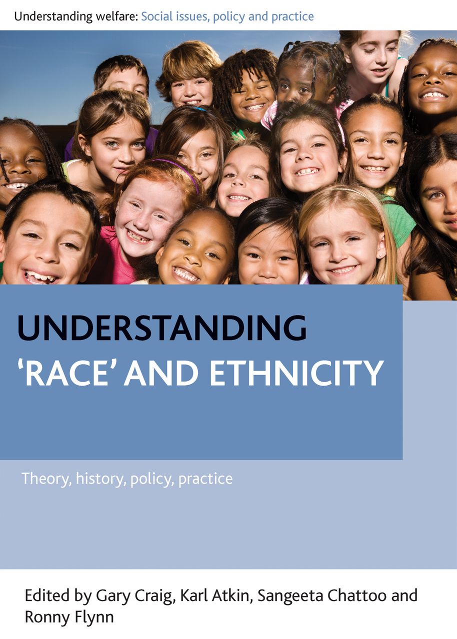 Understanding "Race" and Ethnicity: Theory, History, Policy, Practice