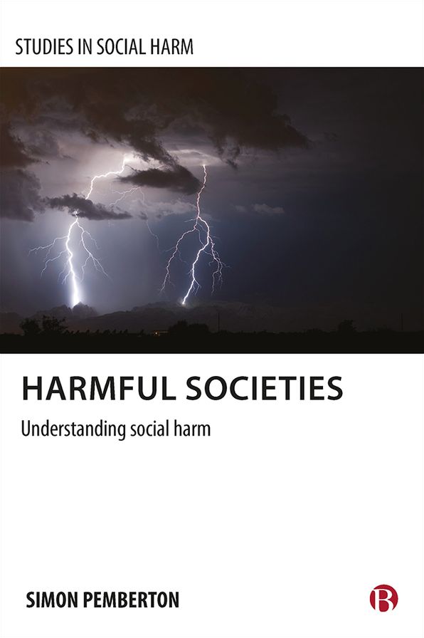 Harmful Societies: Understanding Social Harm