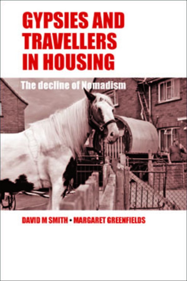 Gypsies and Travellers in Housing: The Decline of Nomadism
