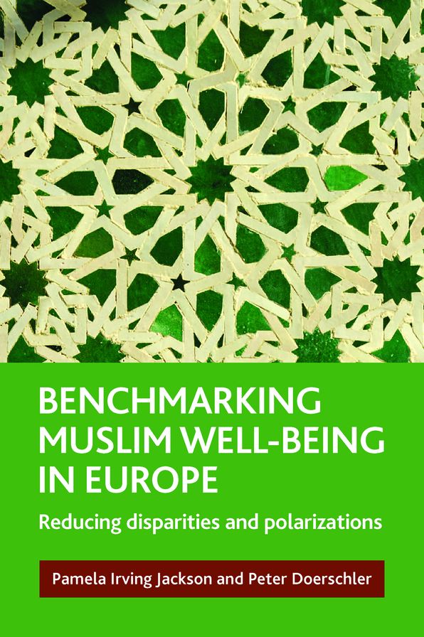 Benchmarking Muslim Well-Being in Europe: Reducing Disparities and Polarizations