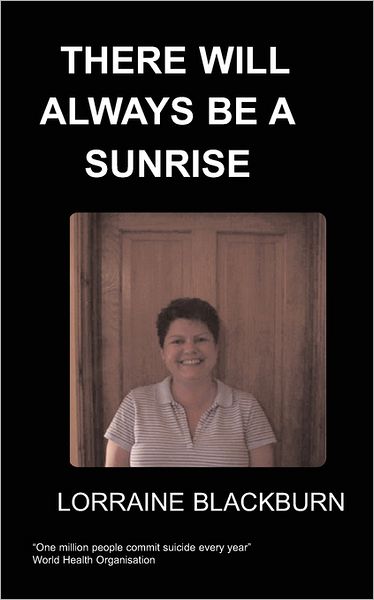 There Will Always Be A Sunrise