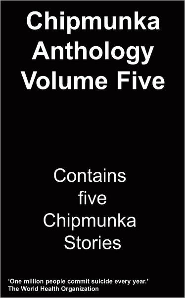 The Chipmunka Anthology (Volume Five)