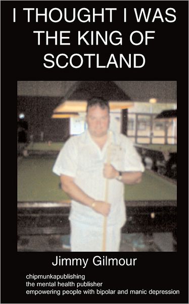 I Thought I Was The King Of Scotland