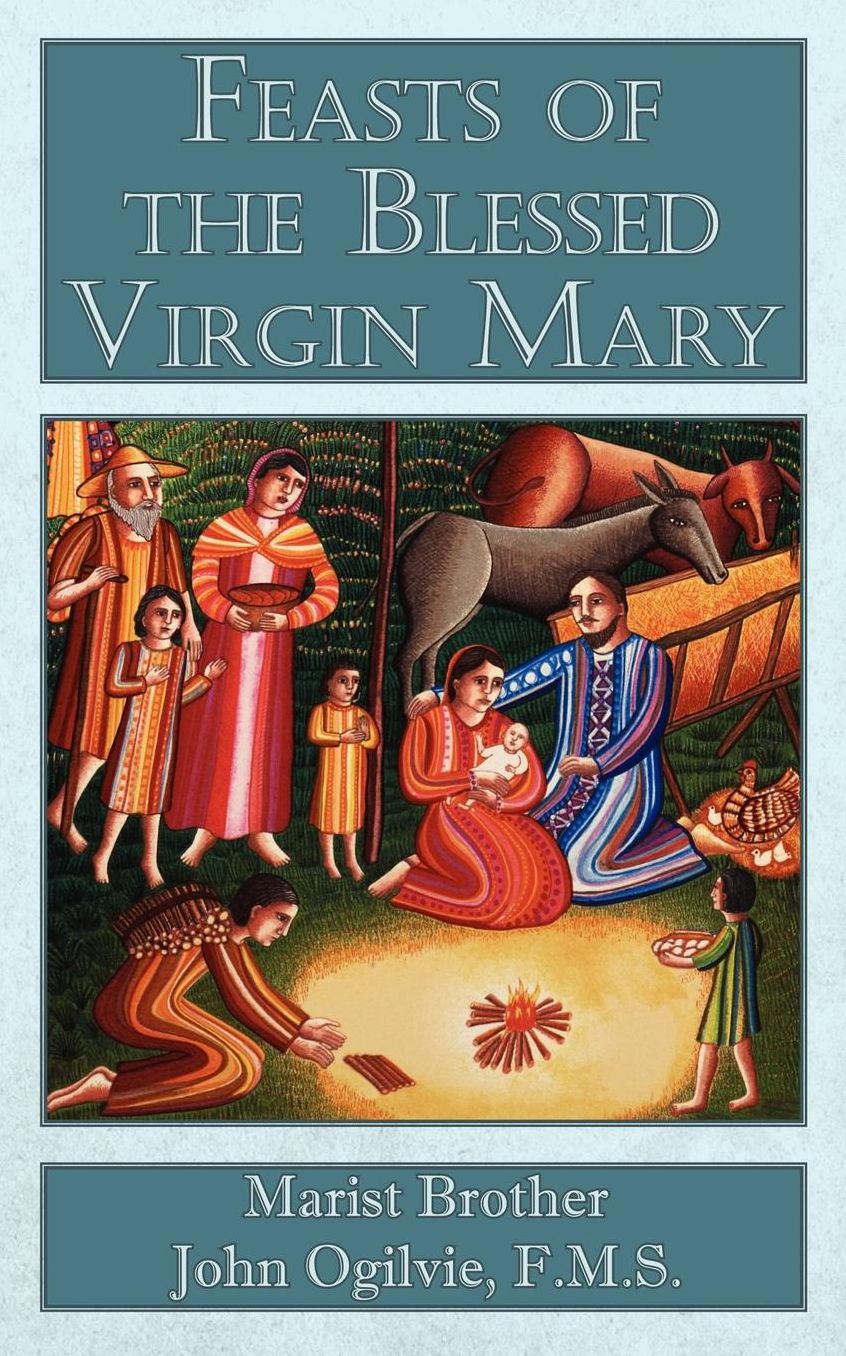 Feasts Of The Blessed Virgin Mary