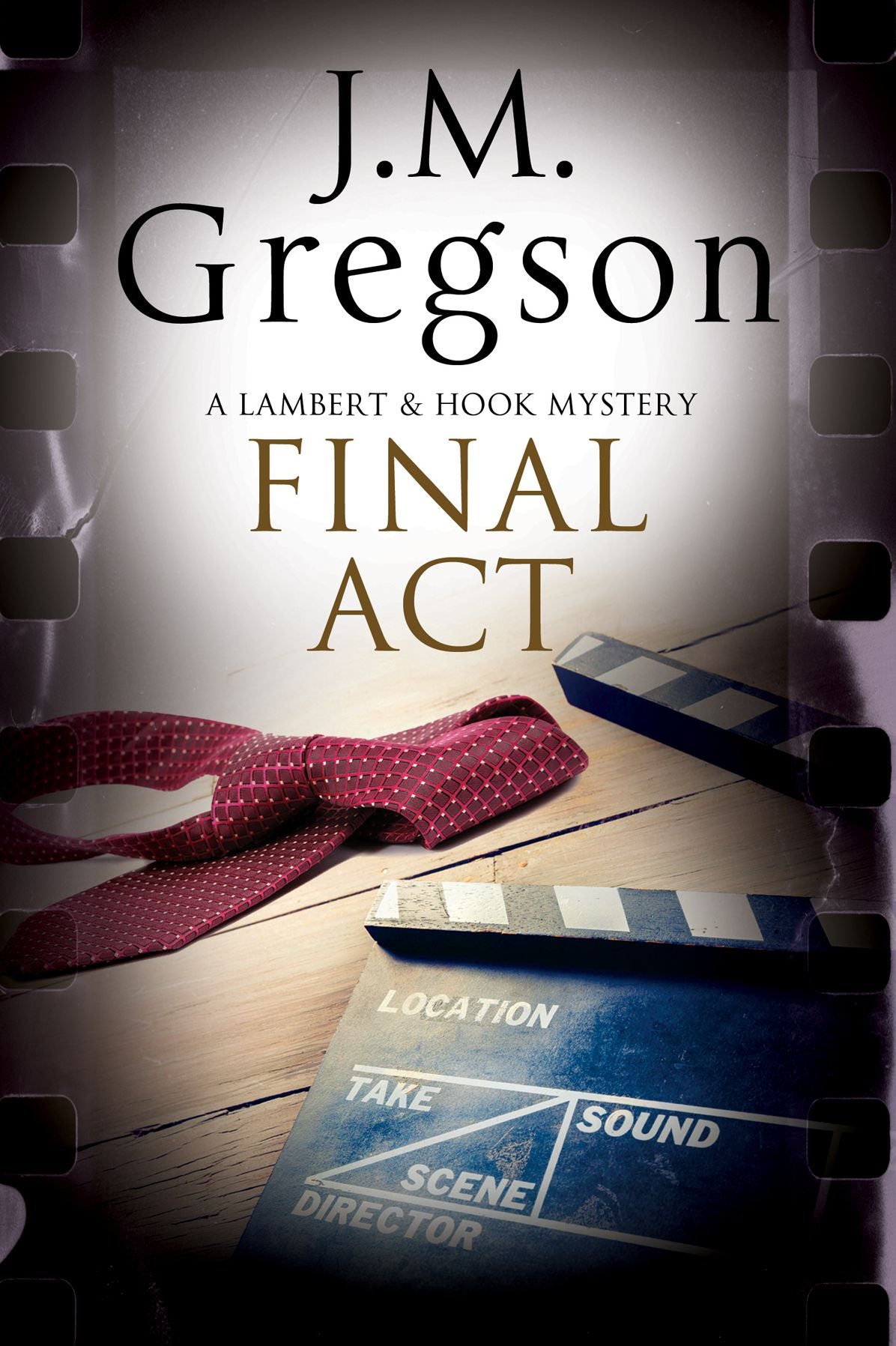 Final ACT: A Lambert & Hook Police Procedural