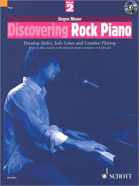 Discovering Rock Piano: Develop Styles Solo Lines Creative Playing