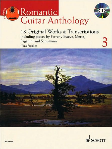 Romantic Guitar Anthology - Volume 3: 18 Original Works & Transcriptions