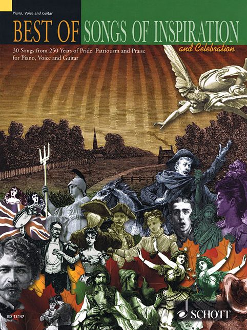 Best of Songs of Inspiration and Celebration - 30 Songs from 250 Years of Pride, Patriotism and Praise - for Piano, Voice and Guitar