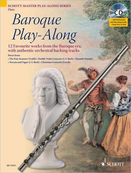 Baroque Play-Along: 12 Favorite Works from the Baroque Era with authentic orchestral backing tracks
