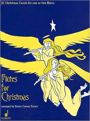 Flutes for Christmas: 20 Christmas Carols for One or Two Flutes