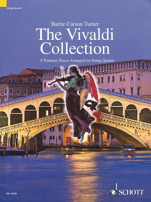 The Vivaldi Collection: 8 Timeless Pieces Arranged for String Quartet Score and Parts