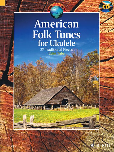 American Folk Tunes for Ukulele: 37 Traditional Pieces