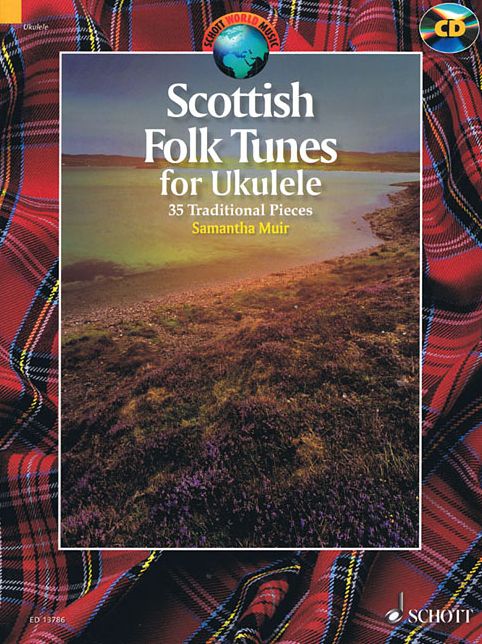 Scottish Folk Tunes for Ukulele: 35 Traditional Pieces - Book and CD