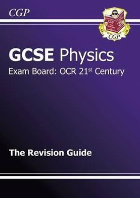 Gcse Physics OCR 21st Century Revision Guide