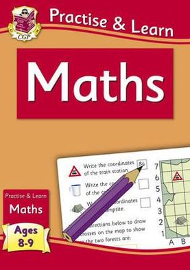 Practise & Learn: Maths (Age 8-9)