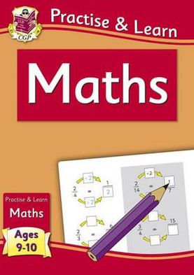 Practise & Learn: Maths (Age 9-10)