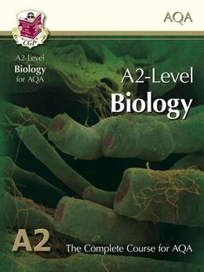 A2 Level Biology for Aqa: Student Book